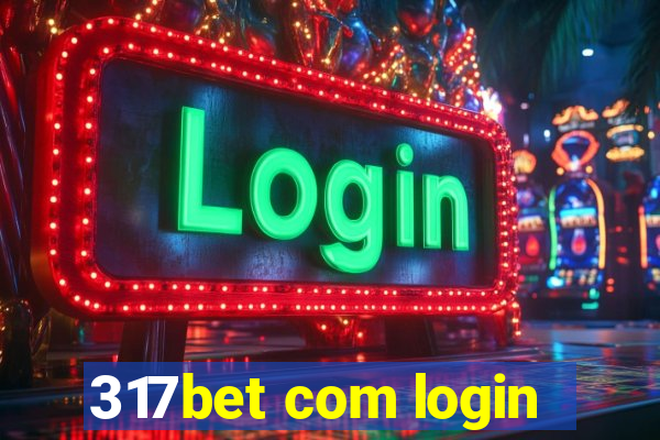 317bet com login